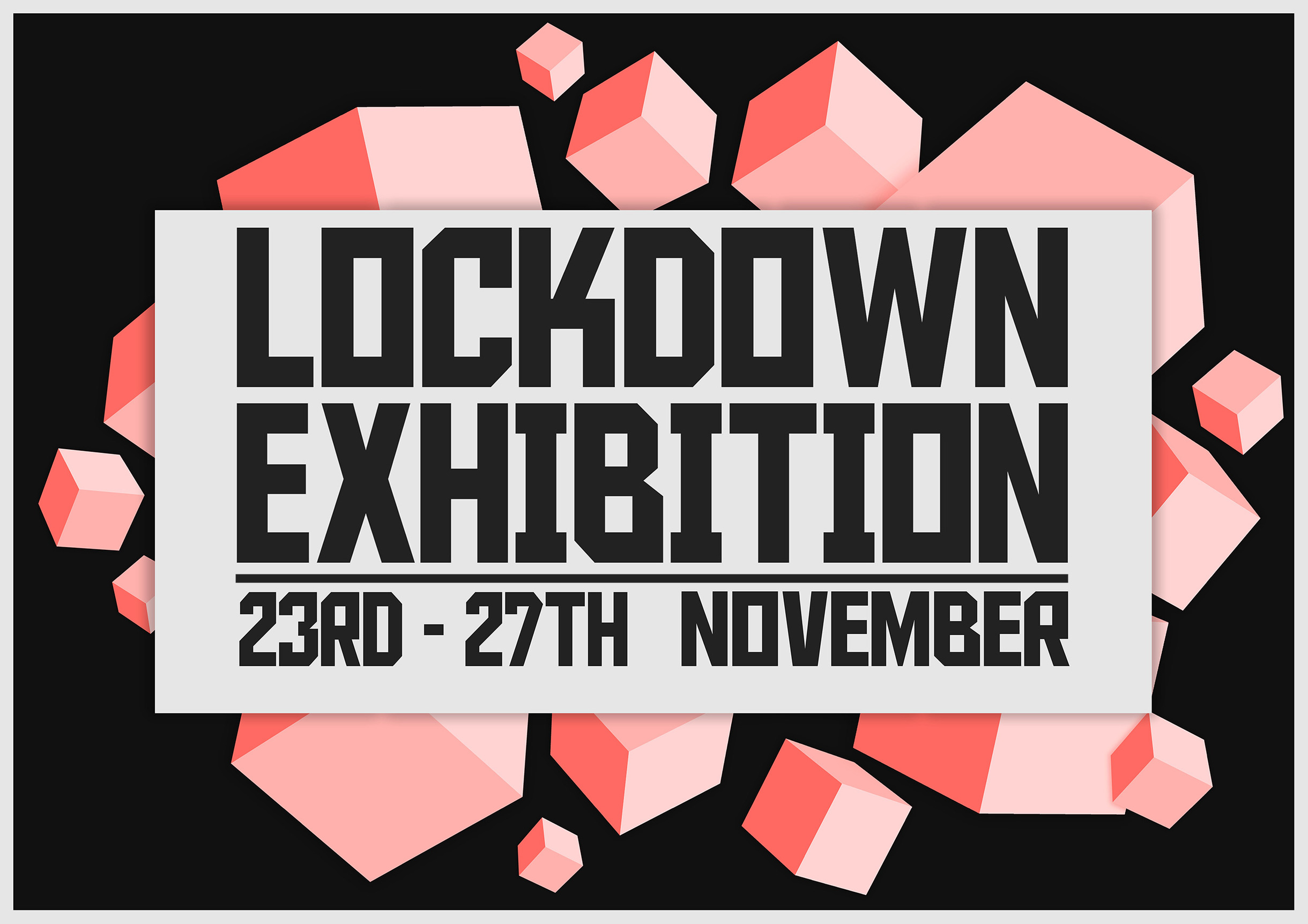 LOCKDOWN EXHIBITION 2020
